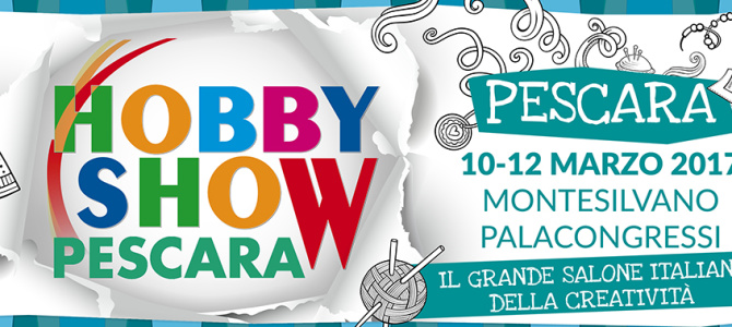 Hobby Show 10-11/12 marzo 2017